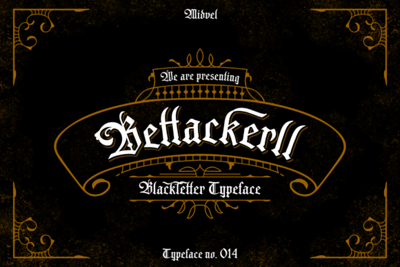 Bettackerll Font Evaluation: Gothic Elegance for Display Design